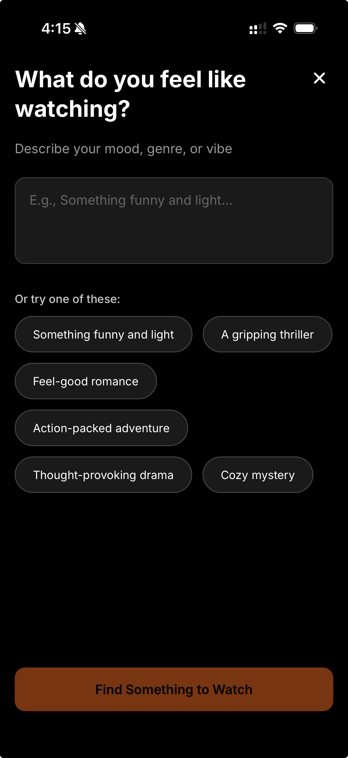 Choose something to watch right now